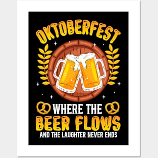 Oktoberfest Beer Flows Laughter Never Ends German Party Posters and Art